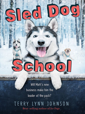 cover image of Sled Dog School